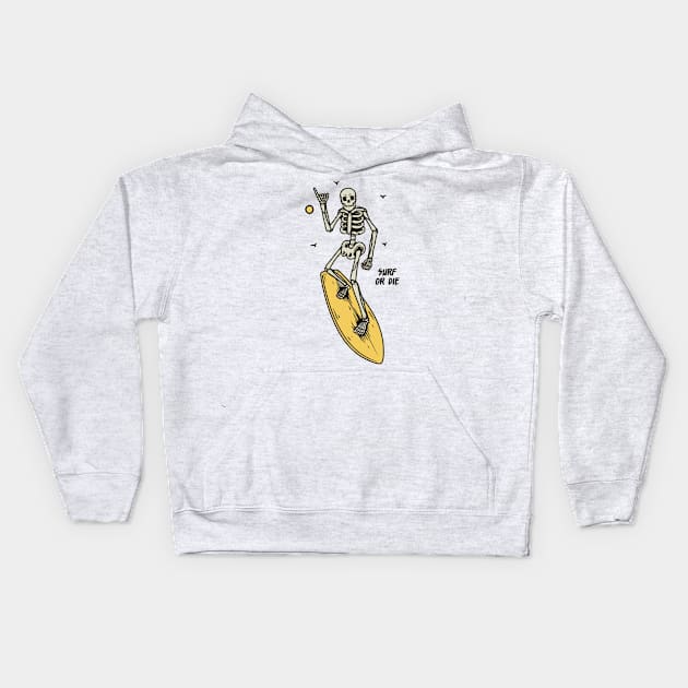 Surf or die Kids Hoodie by OldSchoolRetro